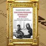 Gianmichele Laino: "Che cosa pensano le ragazze di oggi?"