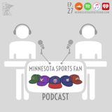 Ep. 27: Vikings Win, Racist NFL, and Fantasy Football Winners and Losers