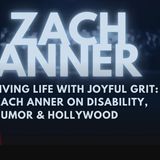 S1E4 Living Life with Joyful Grit_ Zach Anner _ Stronger Together_01
