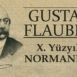 X. Yüzyılda Normadiya  Gustave Flaubert sesli öykü
