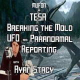 Ryan Stacy  UFO reporting done right TESA