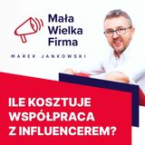 273: Tajniki współpracy z influencerami | Kamil Bolek