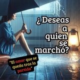 #8 ¿Deseas a quien se marchó? | Alma o Corazón: ¿Cúal duele más?
