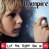 2. Let the Right One In (2008) with Dee Molumby