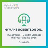 Investment - Capital Markets mid-year update 2026 - Episode 166