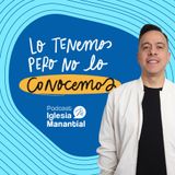 Lo tenemos pero no lo conocemos | Pastor David Cañas
