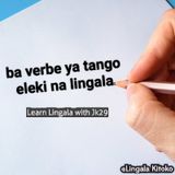 Lesson 74 - Ba verbes ya tango eleki na Lingala (The verbs in the past tense in Lingala)