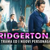 Bridgerton 4: La Trama ed I Nuovi Personaggi!