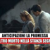 La Promessa, Anticipazioni Spagnole: Un’Altra Persona E’ Morta Nella Stanza Segreta!