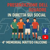 Squadre 4 Memorial MatteoFalcone