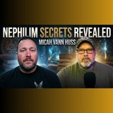 The Nephilim Are Still Here And Nobody's Talking About It| Micah Vann Huss