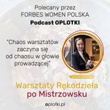 #312 Prowadź warsztaty rękodzieła 2/5 - dlaczego chaos zaczyna się w głowie
