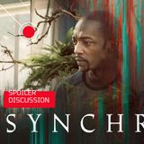 Synchronic | Spoiler Discussion