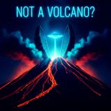 Are Active Volcanoes Actually ALIEN Bases?