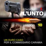 L'UNTO_S1-E10