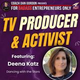 Produced Dancing with the Stars & the La Woman’s March - Deena Katz