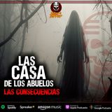 La casa de los abuelos | 3era parte