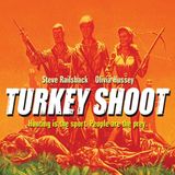 Episode 711: Turkey Shoot (1982)