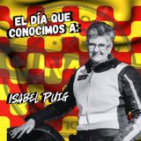 HABLAMOS CON ISABEL PUIG: Nuestra abuelita motera