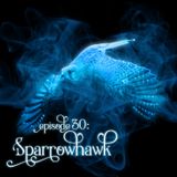 Episode 30: Sparrowhawk