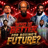 ☎️ Jaron "Boots" Ennis vs Xander Zayas: Who Is Better for Boxing's Future❓