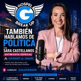 También Hablamos de Politica con Sara Castellanos