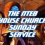NTEB HOUSE CHURCH SUNDAY MORNING SERVICE: The Silence Of The Church Is Deafening As We See The Pretribulaton Rapture Fast Approaching Us