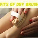 Benefits of Dry Brushing Introduction