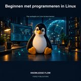 Beginnen met Linux-programmeren: kernel, terminal en shell