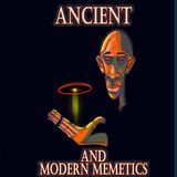 Ancient & Modern Memetics: the Most Ancient Magic of Warfare and Control