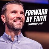 Forward By Faith | Week 3