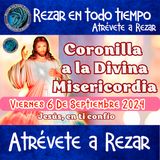 Coronilla a la Divina Misericordia de hoy Viernes 6 de Septiembre 2024💙