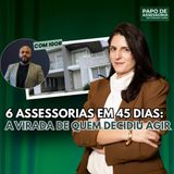 Assessoria de Leilões: Como Fechar 6 Negócios em 45 Dias