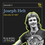 Episode 3: The Disappearance of Joseph Helt