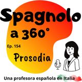 Ep.154 Prosodia
