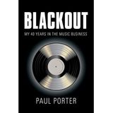 Radio and TV Veteran Paul Porter releases tell-all book “Blackout”