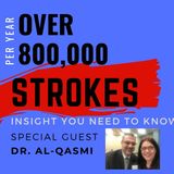 Strokes - What You Need to Know with Dr. Al-Qasm