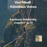 Voci Ribelli - Rebellious Voices. Stagione 2- ep. 24