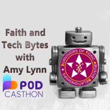 Podcasthon - Faith and Tech Bytes with Amy Lynn