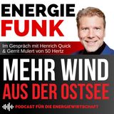 Mehr Wind aus der Ostsee - der Podcast für die Energiewirtschaft