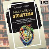 152 - Mała księga stoicyzmu