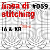 Ep. 59 - Intelligenza artificiale e XR