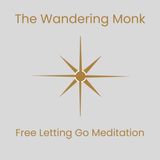 Free Letting Go Meditation
