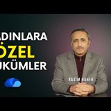 KADINLARA ÖZEL HÜKÜMLER - RASİM HANER İLE DİN VE HAYAT - yeni bölüm