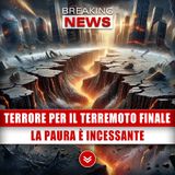 Terrore Per Il Terremoto Finale: La Paura È Incessante!