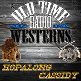 Border of Nowhere - Hopalong Cassidy (06-11-50)