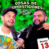 Cosas de SUPERSTICIÓN