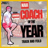 Airey Bros Radio / Bradley Sowder / NAIA Special Report / NAIA Nationals Recap /. Coach of the Year / Cumberlands Patriots