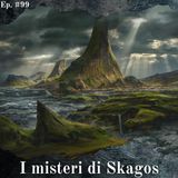Skagos: Rickon Stark, Unicorni e i misteri dell'isola - Episodio #99