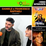 DANIELE e FRANCESCO RAFFAELI, Vocina del Fututo al  "GRAN GALA' DEL DOPPIAGGIO" su VOCI.fm